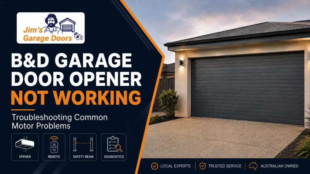 B&D Garage Door Opener Not Working